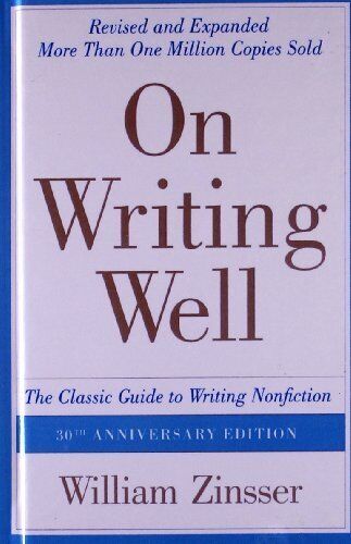William Zinsser On Writing Well (Tascabile)