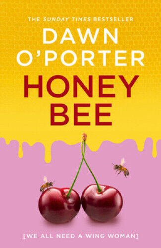 Honeybee by Dawn O’Porter