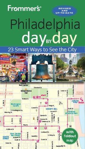 Reid Bramblett Frommer's Philadelphia day by day (Tascabile) Day by Day Guides