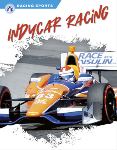 Racing Sports: IndyCar Racing by Hobbs Voss, Elizabeth
