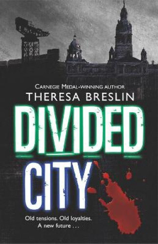 Divided City by Breslin, Theresa