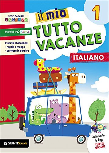 9788809819948 Il mio tutto vacanze. Italiano. Per la Scuola elementare: 1 - Mari