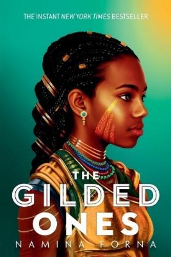 Namina Forna The Gilded Ones (Tascabile) Gilded Ones