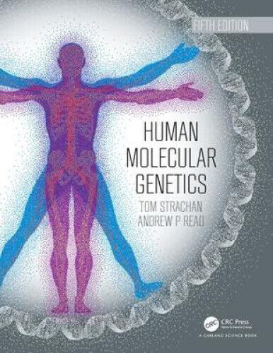 Human Molecular Genetics by Strachan, Tom