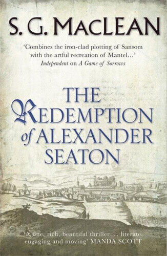 The Redemption of Alexander Seaton: Alexander Seaton 1: Top notch historical