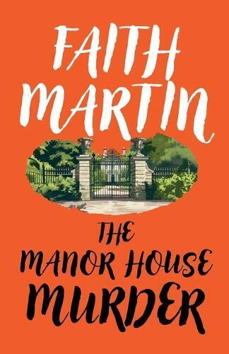 Faith Martin Claire Storey OrangeSky Audio The Manor House Murder (Tascabile)