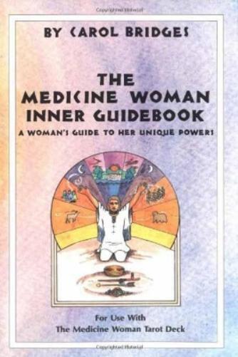 Carol Bridges Medicine Woman Inner Guidebook (Tascabile)