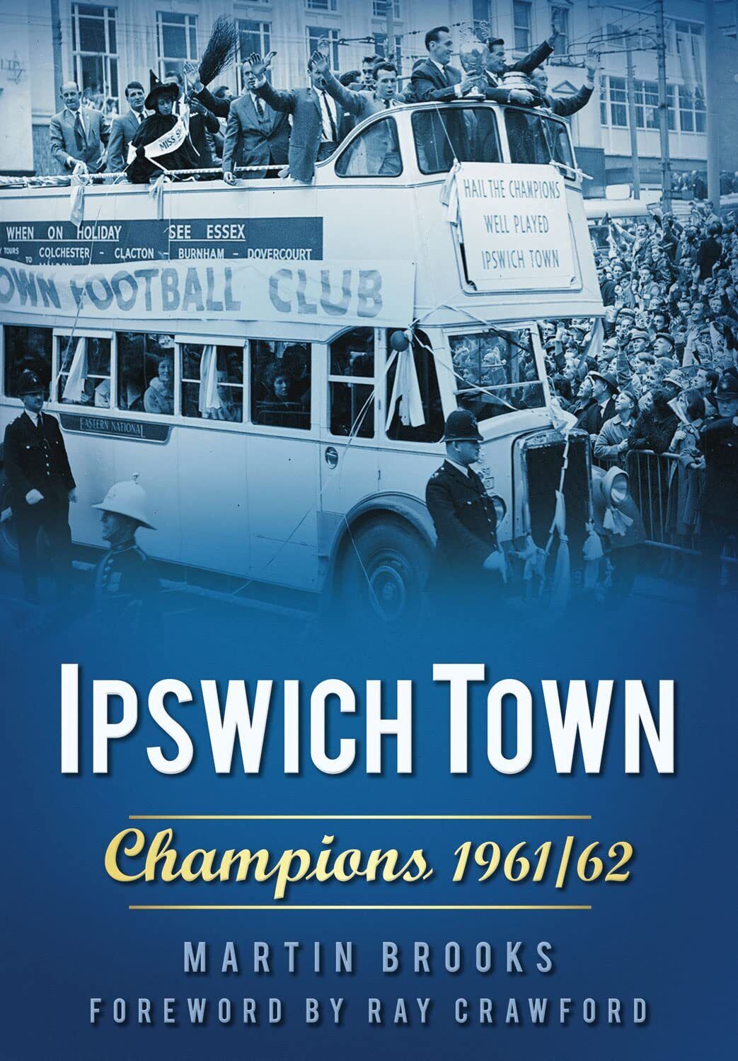 9780752458908 Ipswich Town: Champions 1961/62 - Brooks