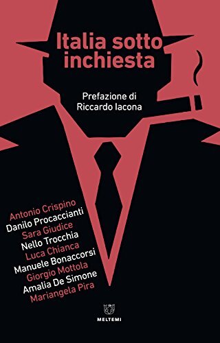 9788883538025 Italia sotto inchiesta - N. Trocchia