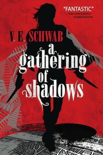 V. E. Schwab Victoria Schwab A Gathering of Shadows (Tascabile)