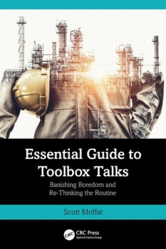 Essential Guide to Toolbox Talks: Banishing Boredom and Re-Thinking the Routine