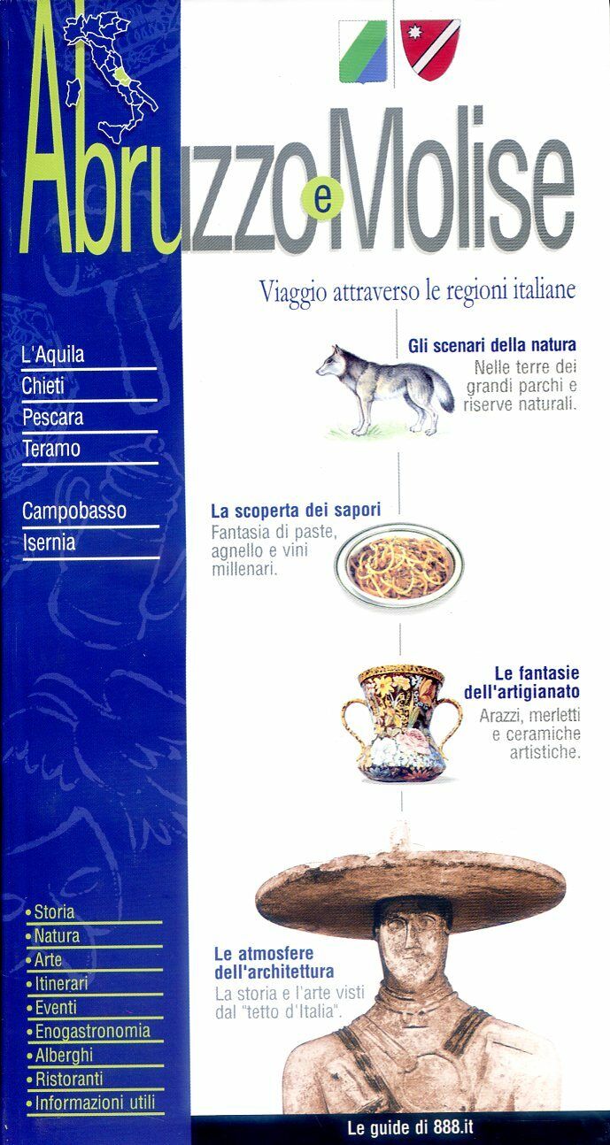 Viaggio attraverso le regioni italiane. Abruzzo e Molise