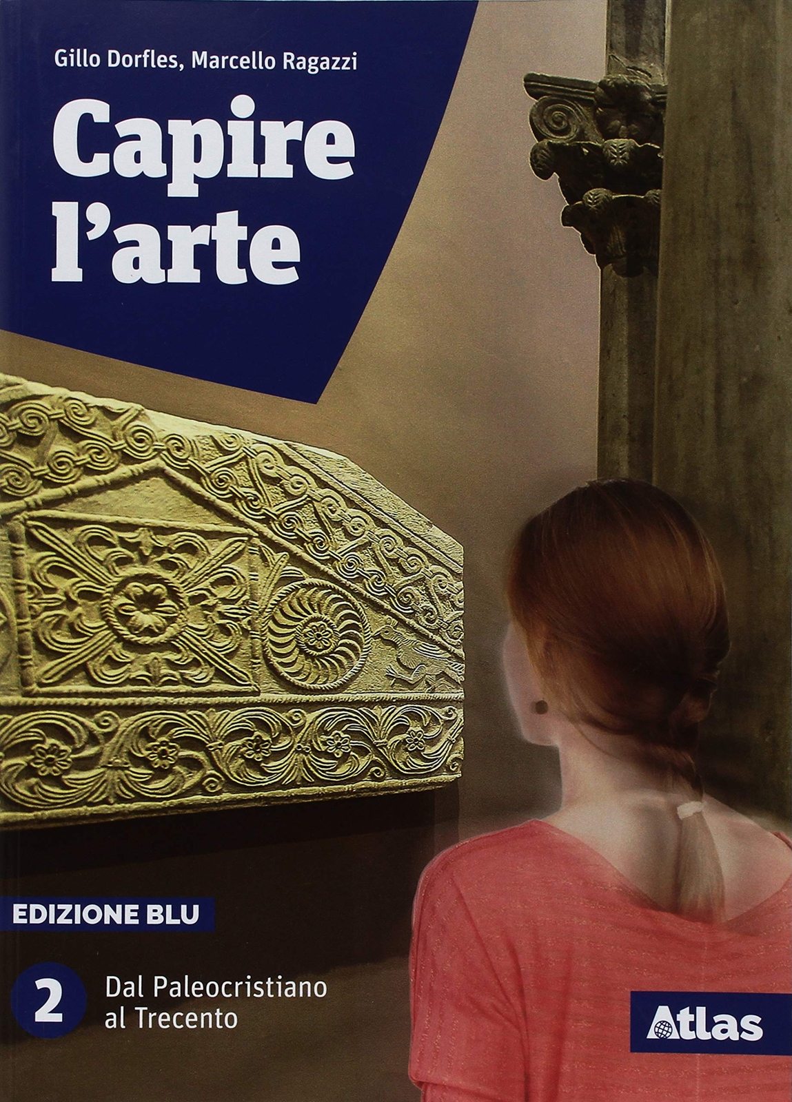 9788826820811 Capire l'arte. Ediz. blu. Per le Scuole superiori....one online: 2