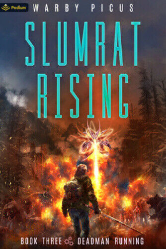 Deadman Running: A Cyberpunk LitRPG by Warby Picus