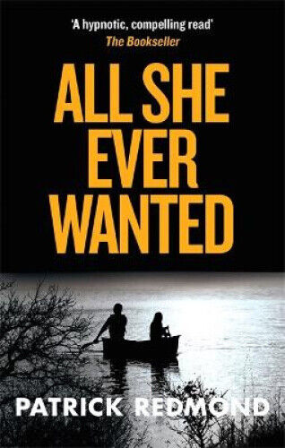 All She Ever Wanted by Redmond, Patrick