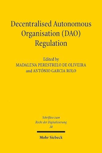 António Garcia R Decentralised Autonomous Organisation (DAO) Regulat (Tascabile)