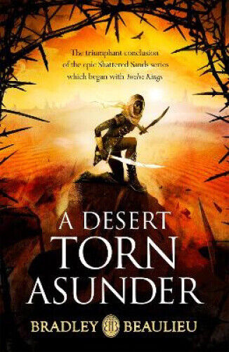 A Desert Torn Asunder by Beaulieu, Bradley