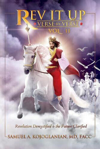 REV It Up - Verse by Verse - Vol 2: Revelation Demystified & the Future