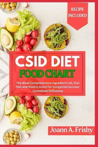 Joann A. Frisby Joann A Frisby Csid Diet Food Chart (Tascabile)