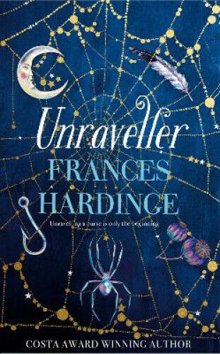 Unraveller by Hardinge, Frances