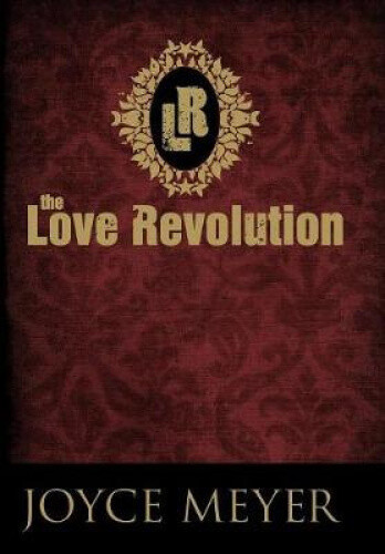 The Love Revolution by Meyer, Joyce