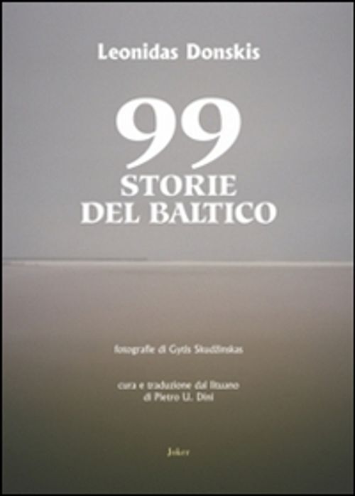 Libri Leonidas Donskis - 99 Storie Del Baltico
