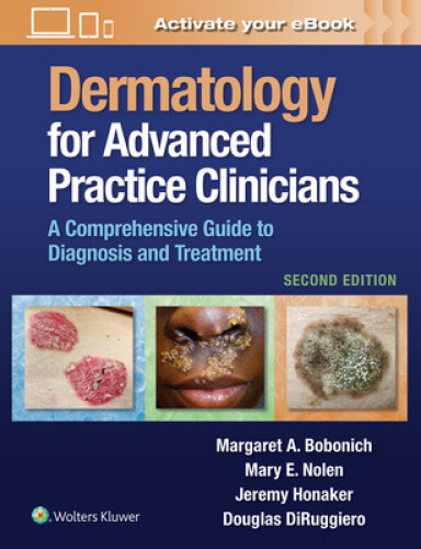 Dermatology for Advanced Practice Clinicians: A Practical Approach to