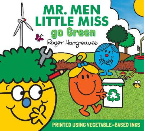 Mr. Men Little Miss go Green (Mr. Men & Little Miss Everyday) by Adam Hargreaves