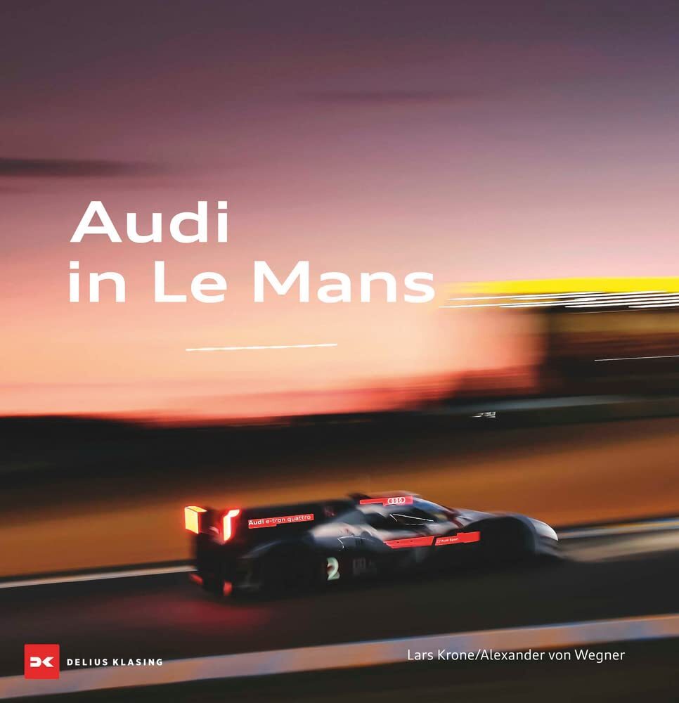 9783667126535 Audi at Le Mans - Lars Krone,Alexander Von Wegner
