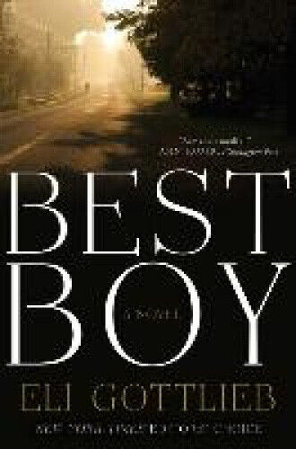 Best Boy: A Novel by Gottlieb, Eli