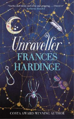 Frances Hardinge Unraveller (Copertina rigida)
