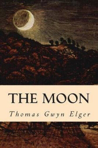 The Moon by Thomas Gwyn Elger