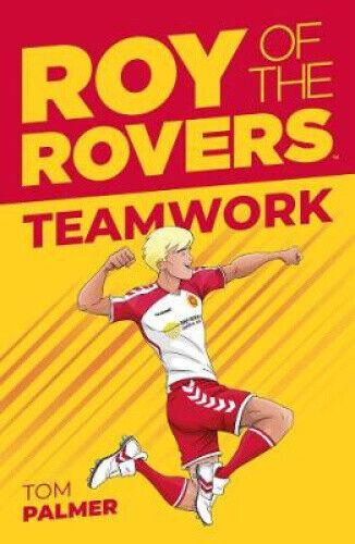 Roy of the Rovers: Teamwork, Volume 2 (Roy of the Rovers Fiction Book A)