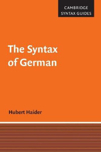 The Syntax of German (Cambridge Syntax Guides) by Hubert