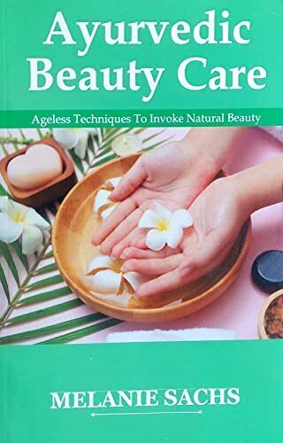 Melanie Sachs Ayurvedic Beauty Care (Tascabile)