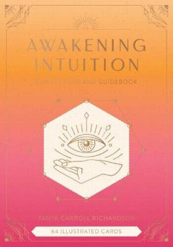 Awakening Intuition: Oracle Deck and Guidebook: (Intuition Card Deck)
