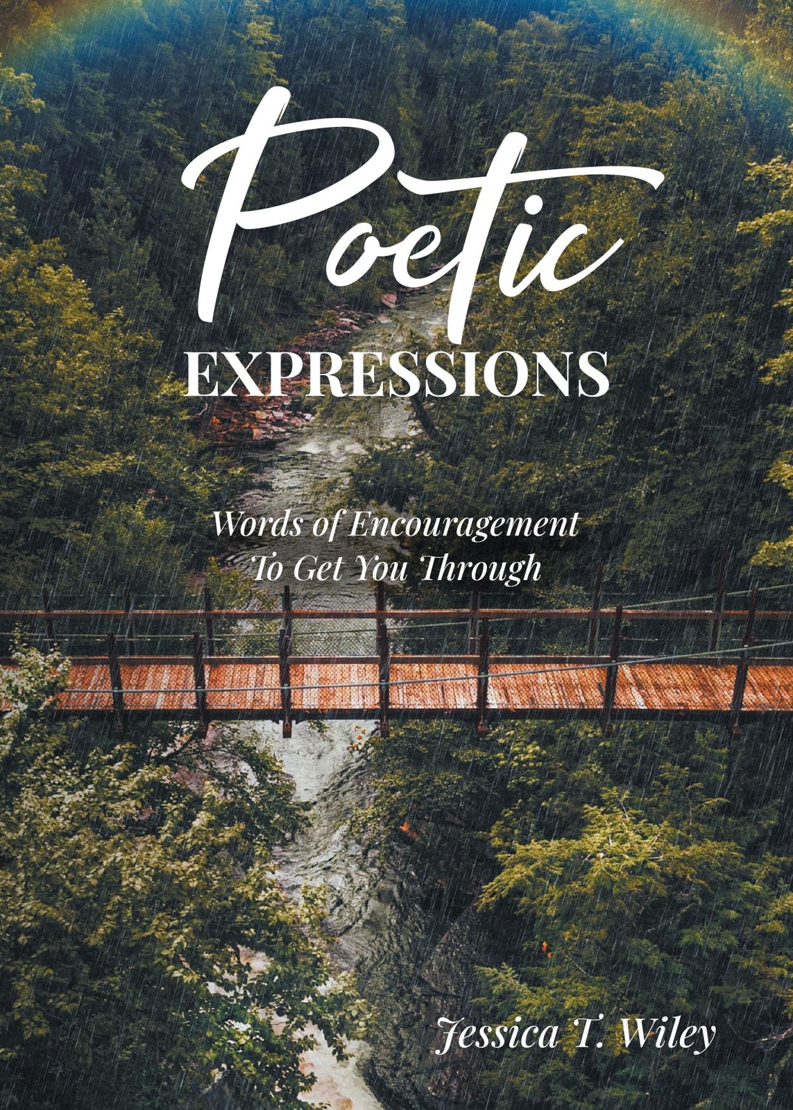 Jessica T. Wiley Jessica T Wiley Poetic EXPRESSIONS (Tascabile)