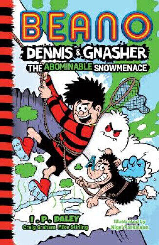Beano Dennis & Gnasher: The Abominable Snowmenace (Beano Fiction) (Beano