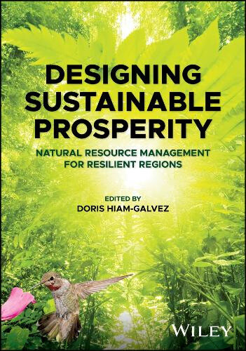 Designing Sustainable Prosperity: Natural Resource  Management for Resilient