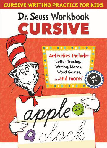 Dr. Seuss Cursive Workbook: Beginner Cursive Handwriting for Kids (Dr. Seuss
