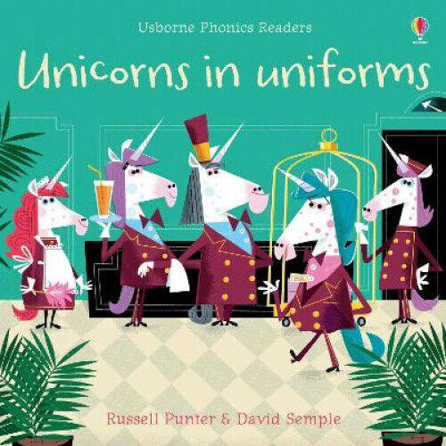 Unicorns in Uniforms by Russell Punter