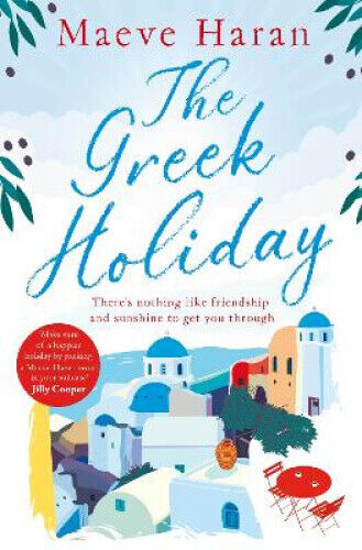 The Greek Holiday by Haran, Maeve