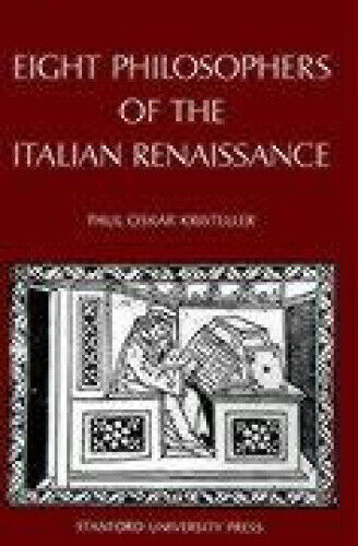 Eight Philosophers of the Italian Renaissance by Kristeller, Paul Oskar