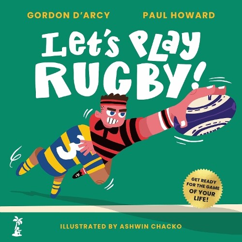Paul Howard Ashwin Chacko Gordo Let's Play Rugb (Tascabile) (PRESALE 04/02/2025)