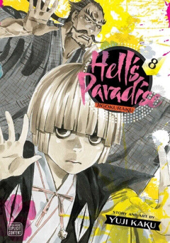 Hell's Paradise: Jigokuraku, Vol. 8 (Hell's Paradise: Jigokuraku) by Kaku, Yuji