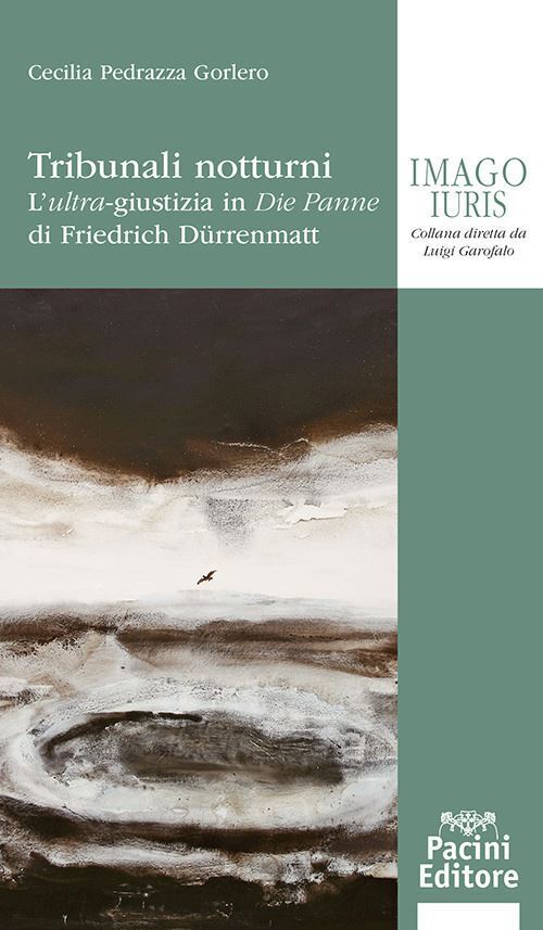 TRIBUNALI NOTTURNI  - PEDRAZZA GORLERO CECILIA - Pacini Giuridica