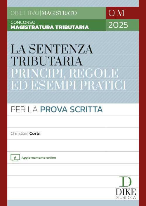 Concorso magistratura tributaria. La sentenza tributaria principi, regole ...