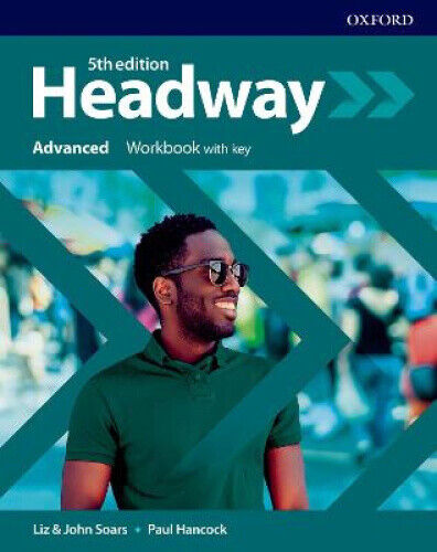 Headway: Advanced: Workbook with Key (Headway)