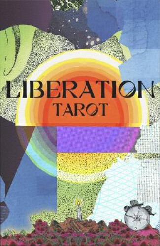 Liberation Tarot Deck by adrienne maree brown