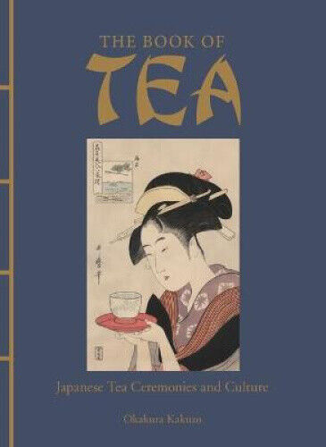 The Book of Tea: Japanese Tea Ceremonies and Culture (Chinese Bound)